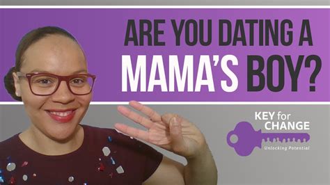 are you dating a mamas boy